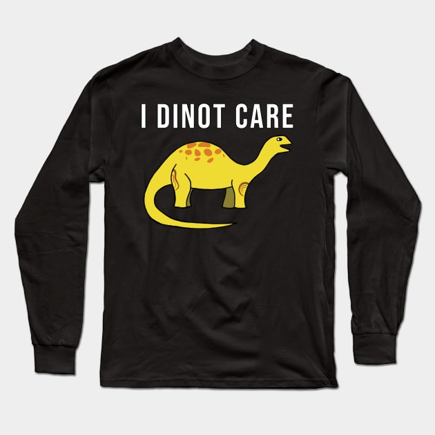 I dinot care Long Sleeve T-Shirt by wondrous